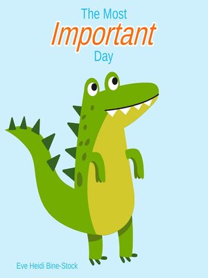 cover image of The Most Important Day